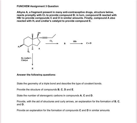 SOLVED FUNCHEM Assignment Question Alkyne A Fragment Present Many