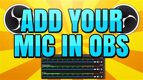 How To Add Your Microphone To Obs Streams And Recordings Youtube