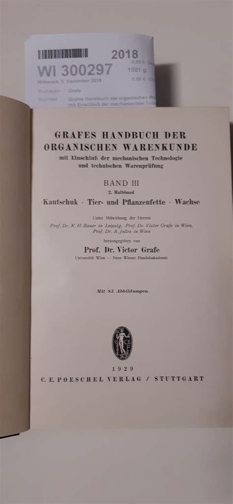 Grafes Handbuch Der Organischen Warenkunde Mit Einschlu Der