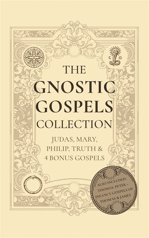 The Gnostic Gospels Collection Judas Mary Philip Truth 4 Bonus