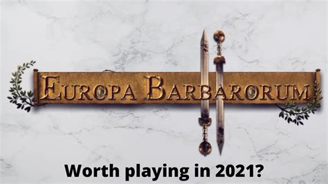 Still The Greatest Total War Mod Europa Barbarorum In Youtube