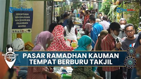 Pasar Sore Ramadan Kauman Tempat Legendaris Berburu Takjil Youtube