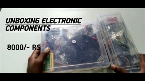 Unboxing Electronic Components Youtube