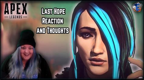 Apex Legends Stories From The Outlands Last Hope Reaction And