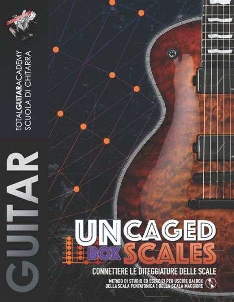 Uncaged Box Scales Connettere Le Diteggiature Delle Scale Metodo Di