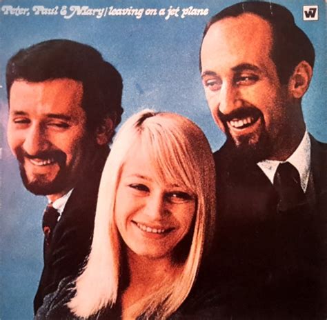 Peter Paul Mary Leaving On A Jet Plane Vinyl Discogs