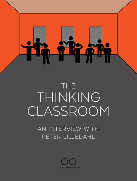 The Thinking Classroom An Interview With Peter Liljedahl Cult Of