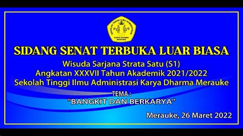 Wisuda Sarjana Strata Satu S Angkatan Xxxvii Tahun Akademik