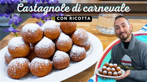 Castagnole Di Carnevale Con Ricotta Castagnole Alla Ricotta Per Un