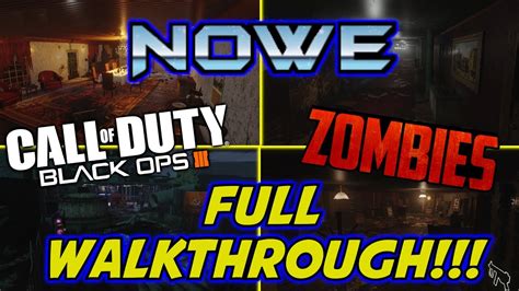 NOWE FULL WALKTHROUGH Zombies Custom Map Black Ops III YouTube