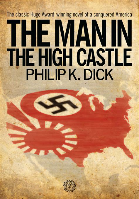 The Man in the High Castle by Philip K. Dick : Catspaw Dynamics ...