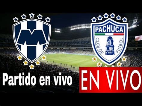 Donde Ver Monterrey Vs Pachuca En Vivo Semifinal Vuelta Liga Mx