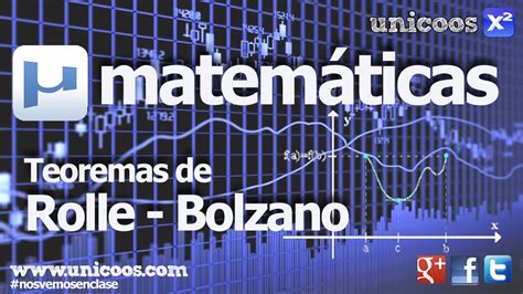 Ejercicios Resueltos Del Teorema De Rolle Y Bolzano