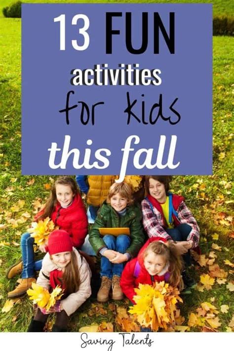 Fun Fall Kids Activities To Keep Them Busy This Autumn - Saving Talents