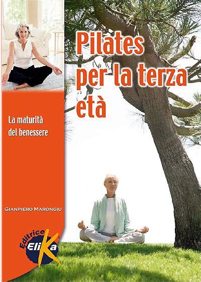 Libri Sport Pilates Per La Terza Et Elika