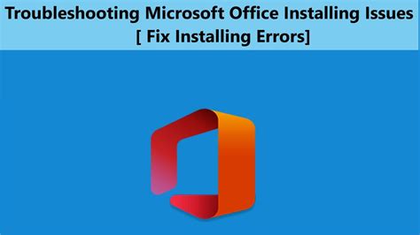 Troubleshoot Installing Microsoft Office Fix Ms Office Installation