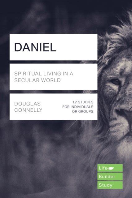 Daniel Lifebuilder Study Guides Spiritual Living In A Secular World