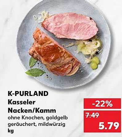 K Purland Kasseler Nacken Oder Kamm Angebot Bei Kaufland Prospekte De