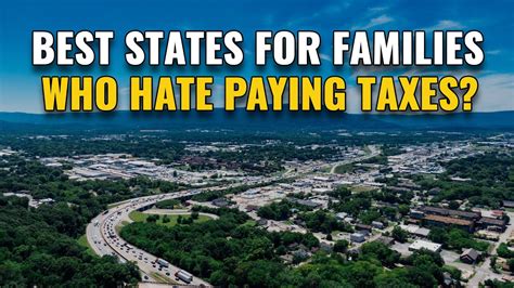 Best States For Middle Class Families Who Hate Paying Taxes 2024 Youtube