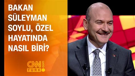 Bakan Süleyman Soylu özel hayatında nasıl biri YouTube