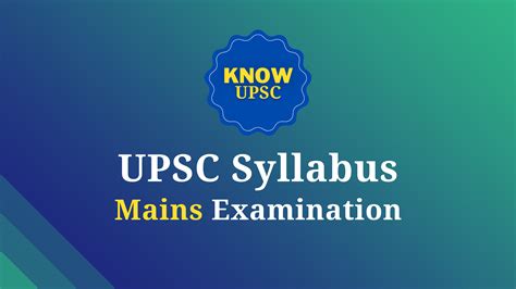 Upsc Mains Syllabus Civil Services Examination