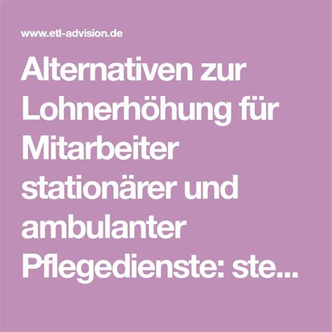 Alternativen Zur Lohnerh Hung F R Mitarbeiter Station Rer Und