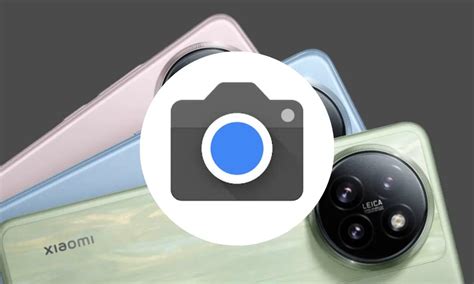 Descargar Cámara de Google para Xiaomi Civi 4 Pro GCam Play Guías