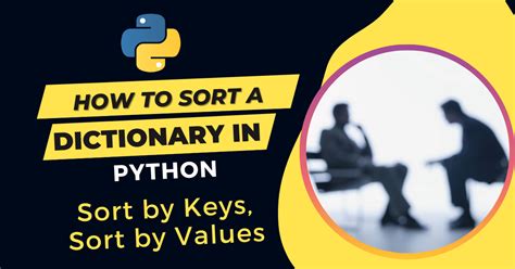 How To Sort A Dictionary In Python By Values Datavalley Ai