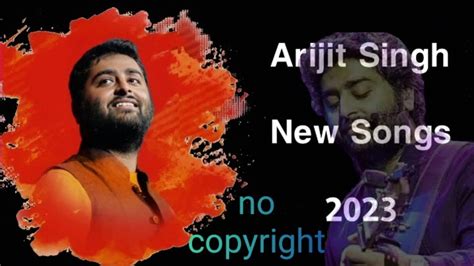 Ku Ak Palbi Arijit Singh New Song Copyright Free Song YouTube