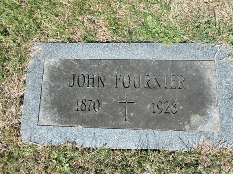 John Fournier Homenaje De Find A Grave