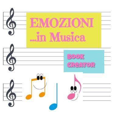 Book Creator Emozioni In Musica