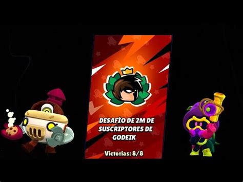 Brawl stars desafío de 2m de suscriptores de godeik YouTube