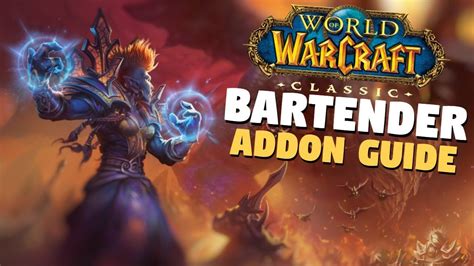 Bartender4 Classic Wow Addon Setup Guide Actionbar Customization