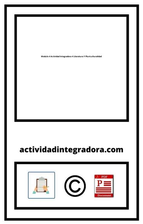 Modulo 4 Actividad Integradora 4 Literatura Y Pluriculturalidad 】2024