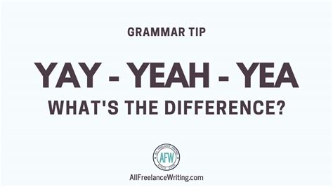 Yay Yea Yeah Whats The Difference Grammar Tip