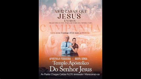 Culto De Campanha As Casas Que Jesus Entrou Youtube