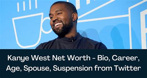 Kanye West Net Worth 2024 - Bio, Career, Age, Spouse, Suspension from ...