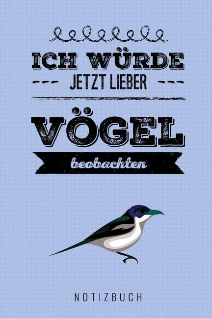 Ich Würde Jetzt Lieber Vögel Beobachten Notizbuch A5 Notizbuch