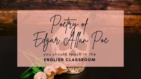 Powerful Poetry of Edgar Allan Poe - The Integrated Teacher