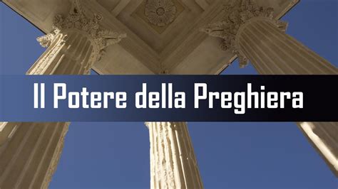 Il Potere Della Preghiera Forza Per Ogni Giorno Maggio