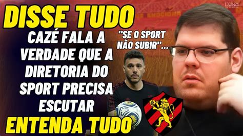 Disse Tudo Casimiro Fala A Verdade Sobre A Situa O Do Sport Na Serie