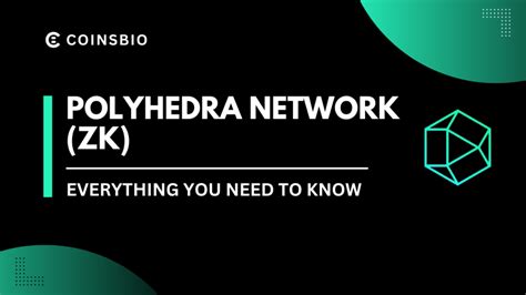 What Is Polyhedra Network Zk How It Works Features And Team