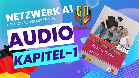 Netzwerk Neu A Kapitel Audio Full Chapter Listening Practice Part