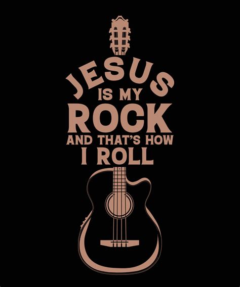 JESUS IS MY ROCK AND THATS HOW O ROLL TSHIRT DESIGN 16622804 Vector Art ...