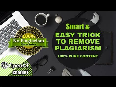 Smart And Easy Trick To Remove Plagiarism ChatGPT Explained