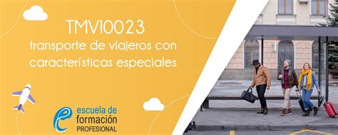 Tmvi Transporte De Viajeros Con Caracter Sticas Especiales