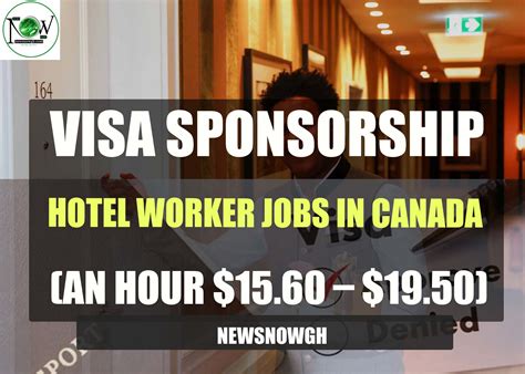 Visa Sponsorship Hotel Worker Jobs In Canada An Hour