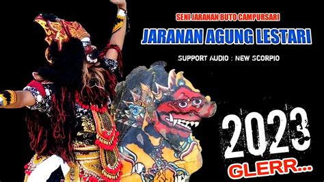 Jaranan Buto Agung Lestari Terbaru Audio Jernih Glerr New