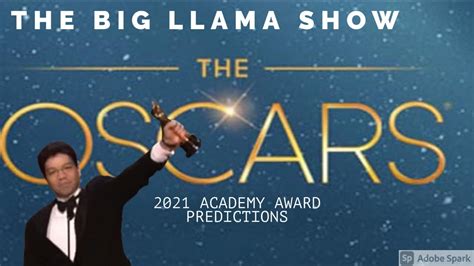 2021 ACADEMY AWARDS 93RD OSCAR PREDICTIONS WHO WILL WIN THE BIG