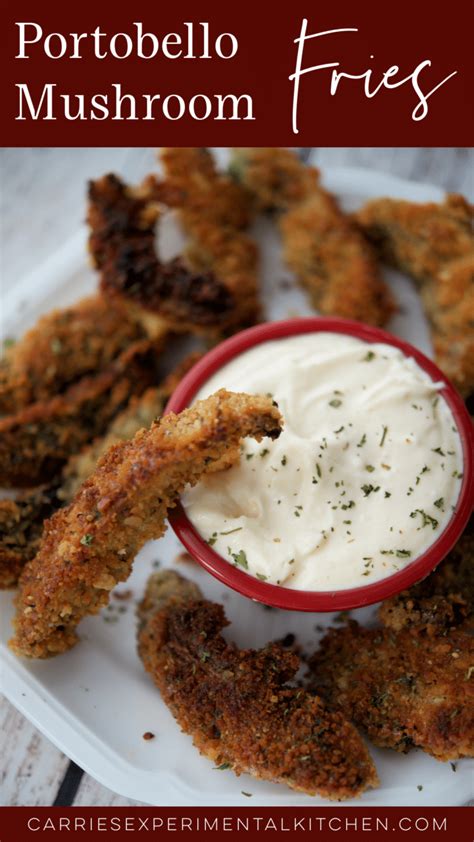 Crispy Portobello Mushroom Fries Carries Experimental Kitchen